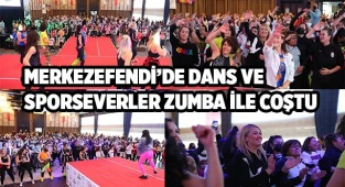 MERKEZEFENDİ’DE DANS VE SPORSEVERLER ZUMBA İLE COŞTU