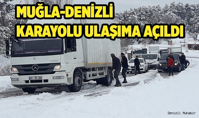 Muğla-Denizli karayolu ulaşıma açıldı