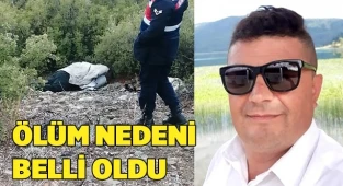 Ölüm nedeni belli oldu