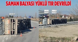 Saman balyası yüklü tır devrildi