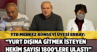 Yurt dışına gitmek isteyen hekim sayısı 1800’lere ulaştı