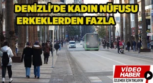 14 yıldır kadınların hakim olduğu Denizli’nin yüzde 40’ı genç