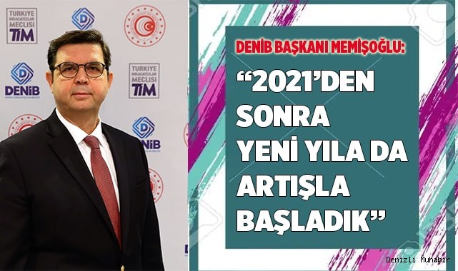 '2021’den sonra yeni yıla da artışla başladık'