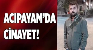 Acıpayam'da Cinayet