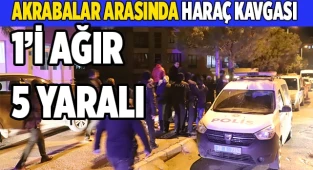 Akraba ailelerin haraç kavgasında silahlar konuştu: 1'i ağır 5 yaralı
