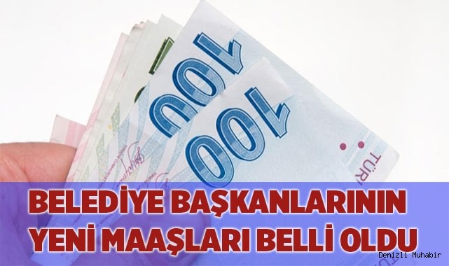 Belediye başkanlarının yeni maaşları belli oldu