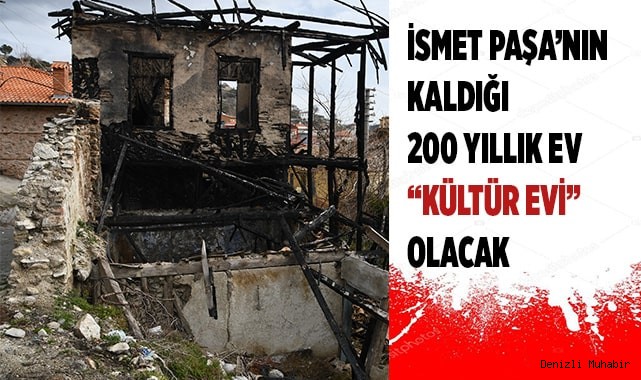 Buldan'da 200 yıllık tarihi ev, küllerinden yeniden doğacak