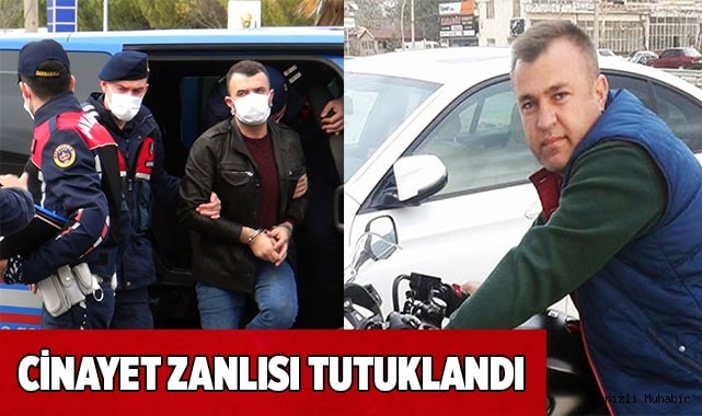Cinayet zanlısı tutuklandı