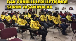 DAK gönüllüleri iletişimde sorun yaşamayacak