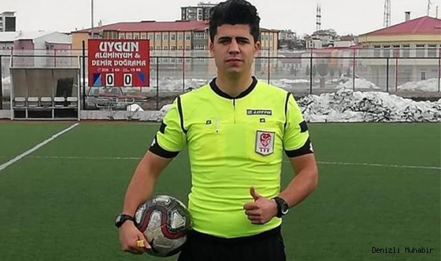 DENİZLİSPOR MAÇINI GÜNDÜZ YÖNETECEK