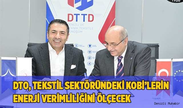 DTO, TEKSTİL SEKTÖRÜNDEKİ KOBİ’LERİN ENERJİ VERİMLİLİĞİNİ ÖLÇECEK