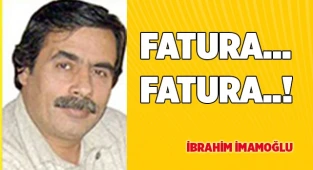 FATURA… FATURA..!