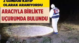 Kayıp adamın cansız bedeni uçuruma devrilmiş otomobilde bulundu