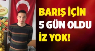 Kayıp genç için 5. güne girildi