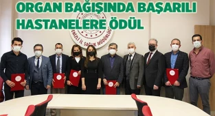 Organ bağışında başarılı hastaneler ödüllendirildi