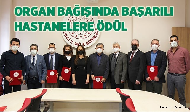 Organ bağışında başarılı hastaneler ödüllendirildi