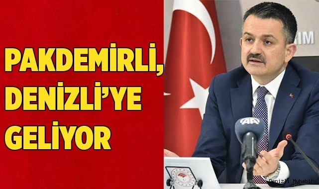 Pakdemirli, Cuma günü Denizli'de