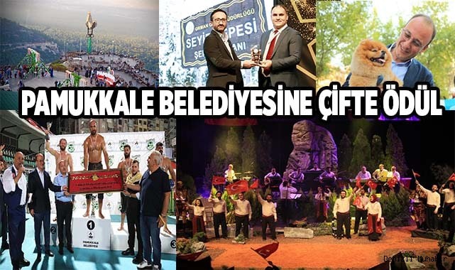 PAMUKKALE BELEDİYESİNE ÇİFTE ÖDÜL