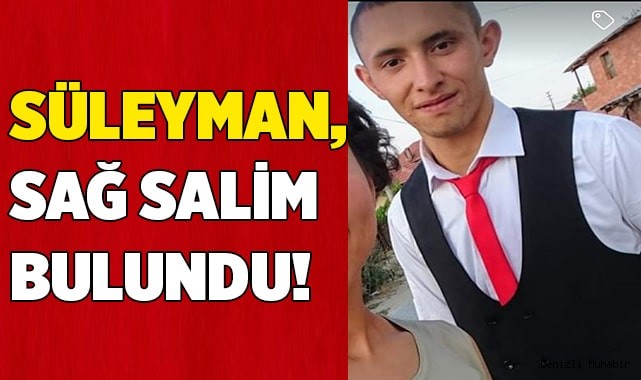 SAĞ SALİM BULUNDU!