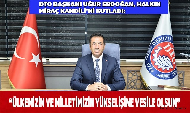 “ÜLKEMİZİN VE MİLLETİMİZİN YÜKSELİŞİNE VESİLE OLSUN”