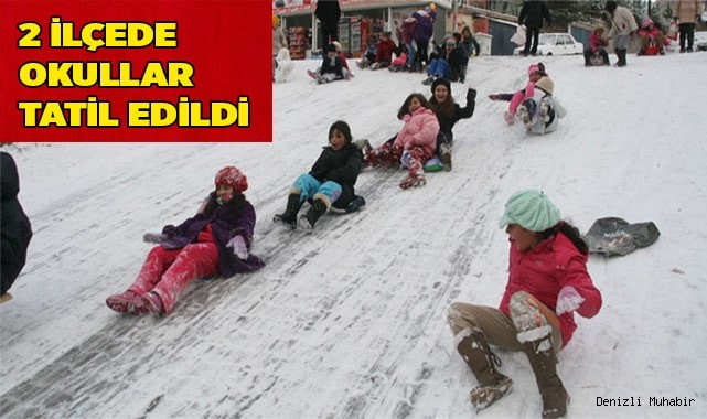 2 ilçede okullar tatil edildi