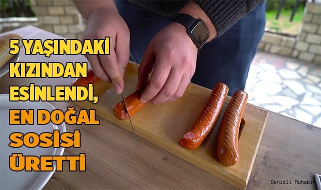 5 yaşındaki kızından esinlendi, en doğal sosisi üretti