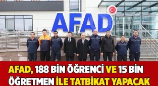 AFAD, 188 bin öğrenci ve 15 bin öğretmen ile tatbikat yapacak