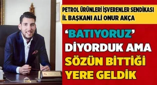 Akça : 'Artık dayanılmaz bir noktadayız'