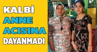 Annesinin ölümüne dayanamayan genç kız kalbine yenik düştü