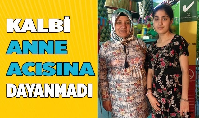 Annesinin ölümüne dayanamayan genç kız kalbine yenik düştü