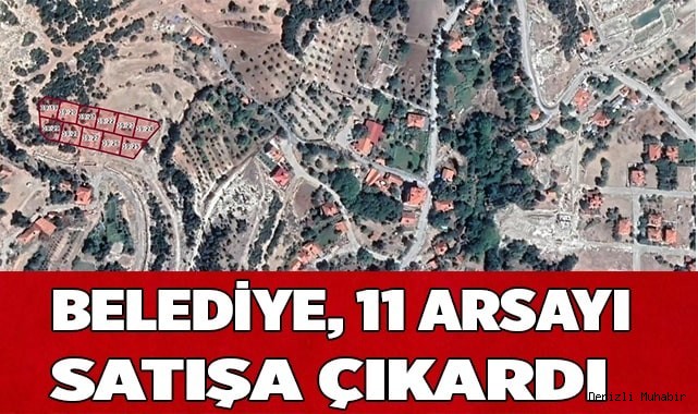 Belediye 11 arsayı satışa çıkardı