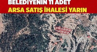 Belediyenin 11 arsa satış ihalesi yarın