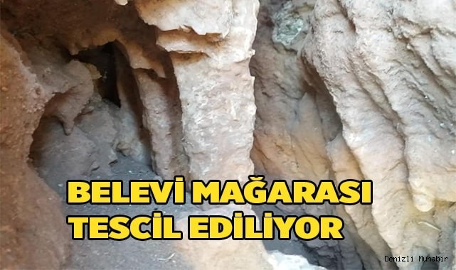 BELEVİ MAĞARASI’NA TESCİL HAZIRLIĞI