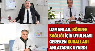 Uzmanlar Böbrek Sağlığı için Uyardı