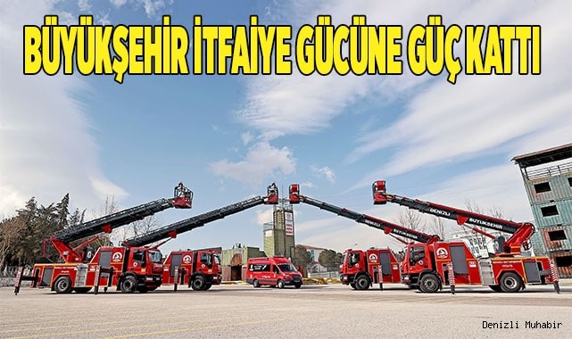 Büyükşehir İtfaiye gücüne güç kattı