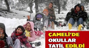 Çameli'de okullar tatil edildi