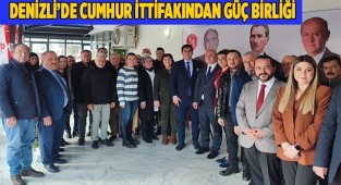 Denizli’de Cumhur İttifakından güç birliği