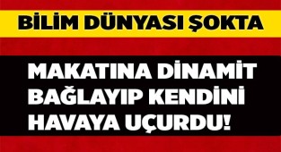 Denizli'de makatına dinamit bağlayarak havaya uçtu
