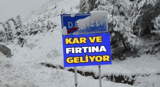 Denizli'ye kar ve fırtına geliyor