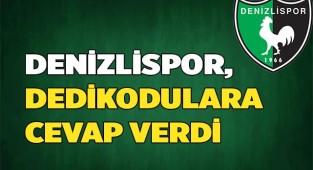 Denizlispor'dan dedikodulara cevap