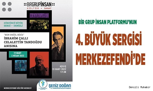 DÖRDÜNCÜ BÜYÜK SERGİSİ MERKEZEFENDİ’DE