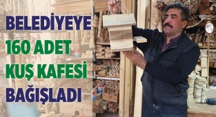 İŞ ADAMI KIZIL MERKEZEFENDİ BELEDİYESİ’NE KUŞ YUVALARI BAĞIŞLADI