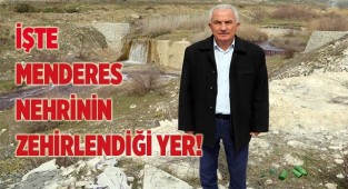 İşte Menderes Nehrinin zehirlendiği yer