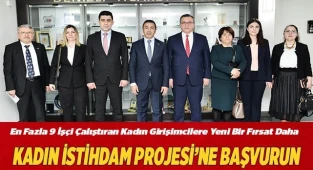 KADIN İSTİHDAM PROJESİ’NE BAŞVURUN