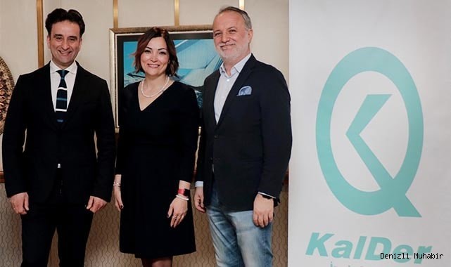 KalDer Denizli’de de faaliyet gösterecek