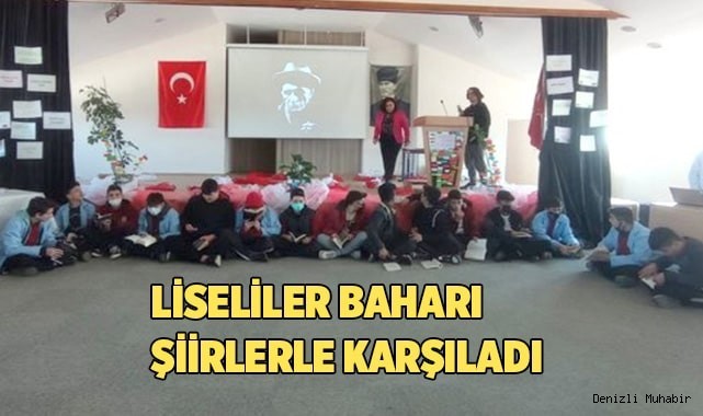 Liseliler baharı şiirlerle karşıladı