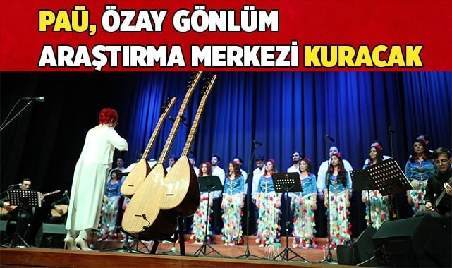 PAÜ’den merhum halk ozanına anlamlı müjde