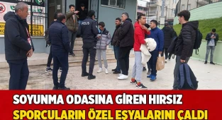 Soyunma odasına giren hırsız sporcuların özel eşyalarını çaldı