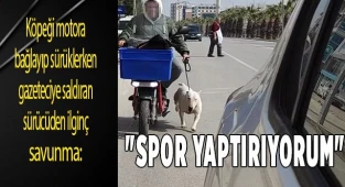 Spor yaptırıyor muş!