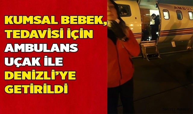 Uçak ambulans Kumsal bebek için havalandı